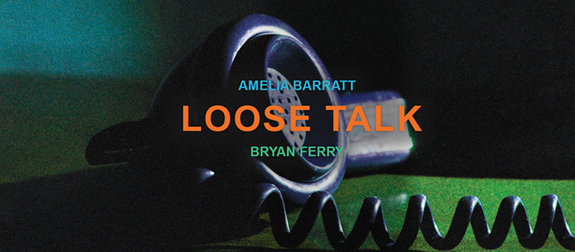 Bryan Ferry et Amelia Barratt annoncent un nouvel album en collaboration : Loose Talk