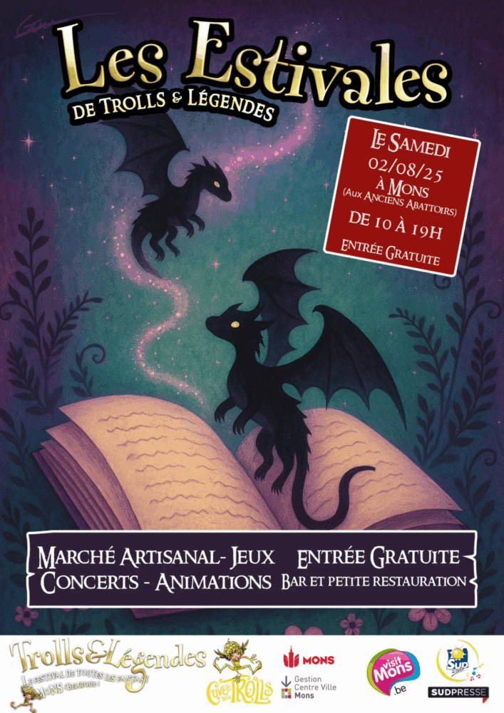 Les Estivales de Trolls & Légendes 2025 la fantasy fait la fête à Mons !